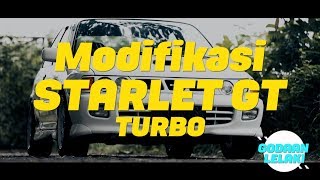 Modifikasi Toyota Starlet GT TURBO  Godaan Lelaki Eps13 [upl. by Orsay114]