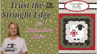 Quilting Tip  Trust the Straight Edge the Stitchuation Room 5 Aug 24 [upl. by Nomar]