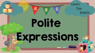 Learn with Ms Michelle about Polite Expressions for Kindergarten [upl. by Annohsak419]