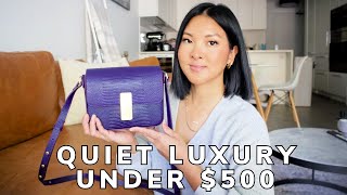 QUIET LUXURY HANDBAG UNDER 500  DONT SPEND OVER 3000 [upl. by Valerlan179]