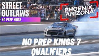 Street outlaws No prep kings Phoenix Arizona season 7 Qualifiers [upl. by Herman]