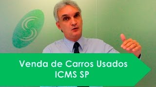 Venda de Carros Usados – ICMS SP Elevação [upl. by Zielsdorf]