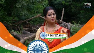 Independence Day Wish By Bidusmita  75th Happy Independence Day  Tarang Cine Productions [upl. by Jermayne689]