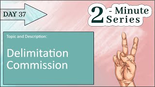 2 Minute Series  Delimitation Commission  UPSC Prelims [upl. by Ammadas734]