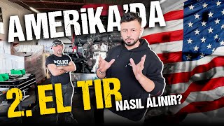 Amerikada 2 El Tır Nasıl Alınır  Dikkat Edilmesi Gerekenler [upl. by Inalial429]