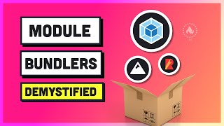 Module Bundlers Explained Webpack Rollup Parcel and Snowpack [upl. by Lagasse333]