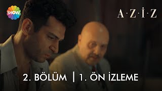 azizshowtv 2 Bölüm Ön İzleme  quotSen öl ama Adem yaşasın diyorsunquot [upl. by Dira]