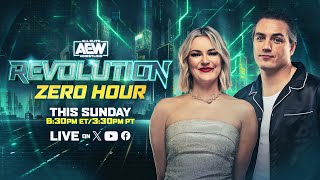 Zero Hour AEW Revolution Pre Show  Sunday March 3  630pm ET  330pm PT [upl. by Lalad]