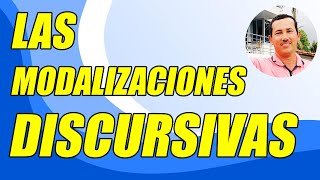 LAS MODALIZACIONES DISCURSIVAS CONCEPTO Y SUS CLASIFICACIONES BIEN EXPLICADO  WILSON TE EDUCA [upl. by Samoht]