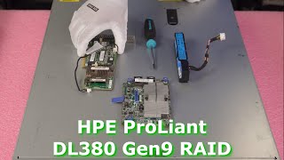 HPE ProLiant DL380 Gen9  RAID Overview  RAID Card Options  Installation  RAID Configuration [upl. by Sender]