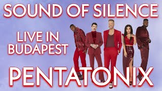 5 Pentatonix  Sound Of Silence Live in Budapest May 22 2023 [upl. by Siramad]