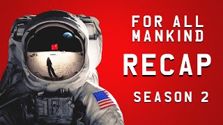 For All Mankind  Season 2 Recap [upl. by Vanda156]