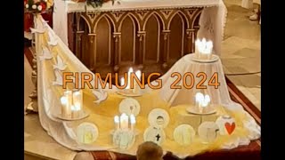 Firmung 2024 [upl. by Notsirt]