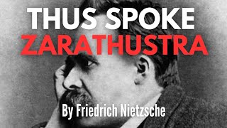 Thus Spoke Zarathustra  By Friedrich Nietzsche  Full Audiobook [upl. by Ennairej]