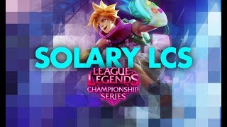 LA BOTLANE SOLARY VS UNE BOTLANE LCS  Ezreal ADC [upl. by Wardle114]