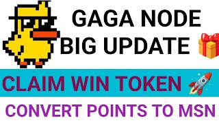 Gaga Node Mining Update  Gaga Node Point Convert To MSN Token  Win Token Claim Process [upl. by Scholem]