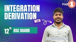 Integration Derivation class 12 ll Part 1 ll HSC Maharashtra Board ll [upl. by Irrep224]