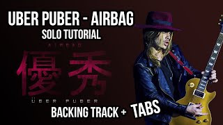 Airbag  Uber Puber solo TABS  BACKINGTRACK  Tutorial Guitarra LENTO [upl. by Fasa]