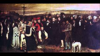 A Burial at Ornans Courbet [upl. by Bibah931]