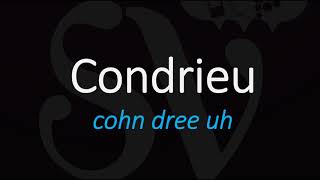 How to Pronounce Condrieu Best of French Rhone Wine Pronunciation [upl. by Imelda571]