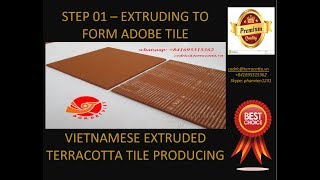 Step 01 Extruding and Forming  Extruded Terracotta Tile Producing  Vietnamese Supplier [upl. by Einhpad]