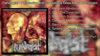 Pathologist  Putrefactive And Cadaverous Odes About Necroticism [upl. by Emersen]