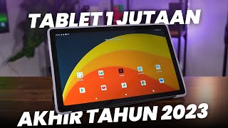 REKOMENDASI TABLET TERBARU 1 JUTAAN AKHIR TAHUN 2023  TABLET MURAH UNTUK KERJA TERBAIK 2023 [upl. by Marder]