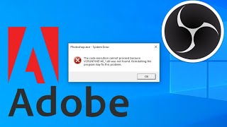 Error VCRUNTIME1401dll on Adobe Products and OBS [upl. by Small]