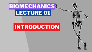 BIOMECHANICS LECTURE 01  INTRODUCTION  ENG amp HINDI [upl. by Ostraw]