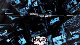 Mortuary  Seine Welt Official Music Video [upl. by Ylrahc716]