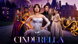 Cinderella 2021 Movie  Camila Cabello Nicholas Galitzine Idina Menzel  Review and Facts [upl. by Pammie400]