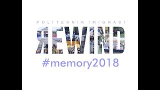 Youtube Rewind Politeknik Imigrasi 2018  Memory 2018 [upl. by Haleelahk925]