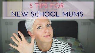 5 TIPS FOR NEW SCHOOL MUMS  RECEPTION MUMS [upl. by Judson]