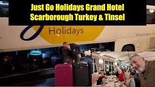 Just Go Holidays Grand Hotel Scarborough Turkey amp Tinsel [upl. by Atinad]