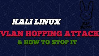 Kali Linux VLAN Hopping Attack and How To Stop it [upl. by Surat855]