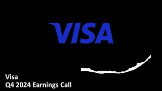 Visa NYSE V  Q4 2024 Earnings Call [upl. by Stromberg]