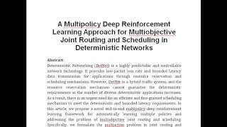 A Multipolicy Deep Reinforcement Learning Approach for Multiobjective Joint Routing and Scheduling i [upl. by Auqinet111]