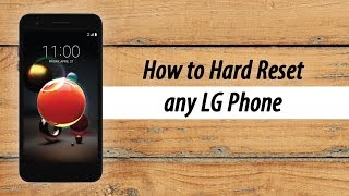 How to Hard Reset Any LG Phone [upl. by Ennoval715]