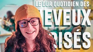 AVOIR LES CHEVEUX FRISÉS 2  LouanneManShow [upl. by Adnorahs]