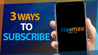 How to Subscribe to Vivamax  Tutorial For Three Available Payment Options [upl. by Ylellan]