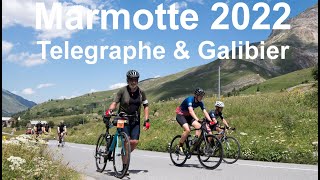 La Marmotte Granfondo Alpes 2022 Cols du Telegraphe amp Galibier [upl. by Olimreh284]