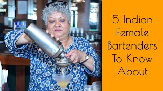 5 Indian Female Bartenders to know about [upl. by Nnaeirrac247]