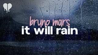 bruno mars  it will rain lyrics [upl. by Acireit522]