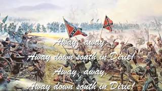 Confederate Song  I Wish I Was In Dixie Land with lyrics [upl. by Iahcedrom390]