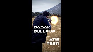 Başak Bullpup Şarjörlü Av Tüfeği Atış Testi shorts [upl. by Roxi]