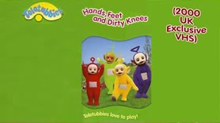 Teletubbies  Hands Feet and Dirty Knees 2000 UK VHS [upl. by Lamarre]