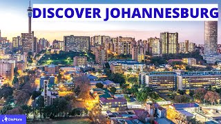 Discover JOHANNESBURG Africas Wealthiest City OriginGeography Economy Tourism [upl. by Navlys]