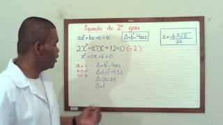 Equação do 2º grau onde o B é negativo passo a passo  Fórmula de Bhaskara Aula Nº 112 [upl. by Sartin]