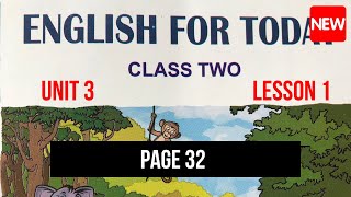 Class 2 English Page 32 Unit 3 Lesson 1  ২য় শ্রেণির ইংরেজি পৃষ্ঠা ৩২  নতুন বই 2024 [upl. by Inaffyt]