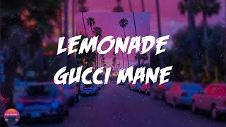 Gucci Mane  Lemonade Lyrics Video [upl. by Ilise30]